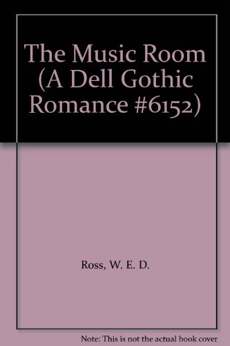 The Music Room (A Dell Gothic Romance #6152)