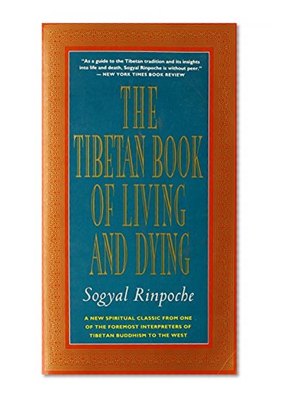 The Tibetan Book of Living and Dying