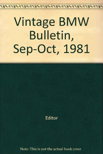 Vintage BMW Bulletin, Sep-Oct, 1981