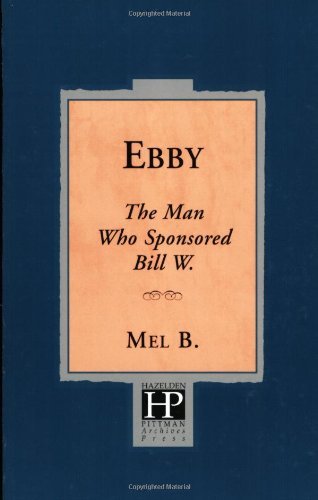 EBBY THE MAN WHO SPONSORED BILL W.