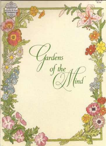 Gardens Of The Mind, Cross Stitch Proverbs for Each Month of the Year