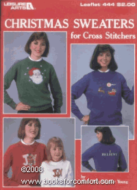 Christmas Sweaters for Cross Stitchers Leisure Arts (Leaflet 444)