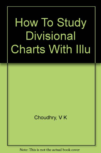 How To Study Divisional Charts With Illu