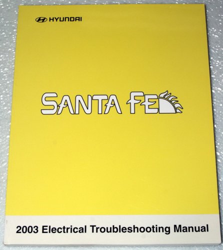 2003 Hyundai Santa Fe Electrical Troubleshooting Manual (ETM)