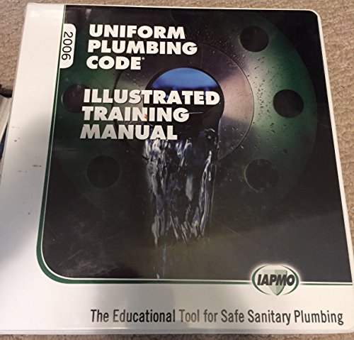 2006 Uniform Plumbing Code Illustrated Training Manual