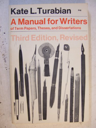 A Manual for writers by Kate Turabian 3rd & 4th ed