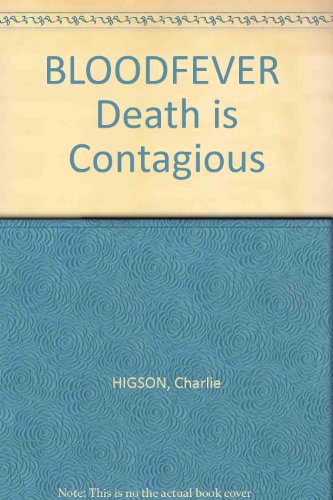 BLOODFEVER Death is Contagious