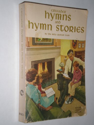 Crusader Hymns`and Hymn Stories