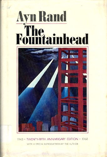 The Fountainhead: 25th anniversary edition