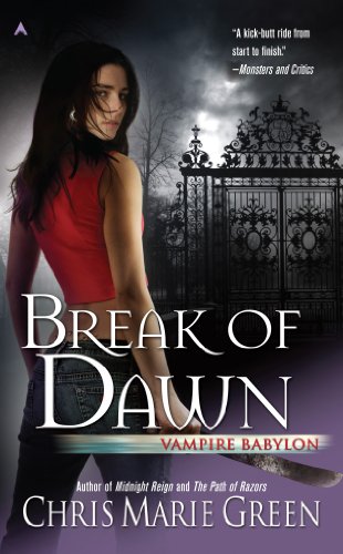 Break of Dawn: Vampire Babylon, Book Three
