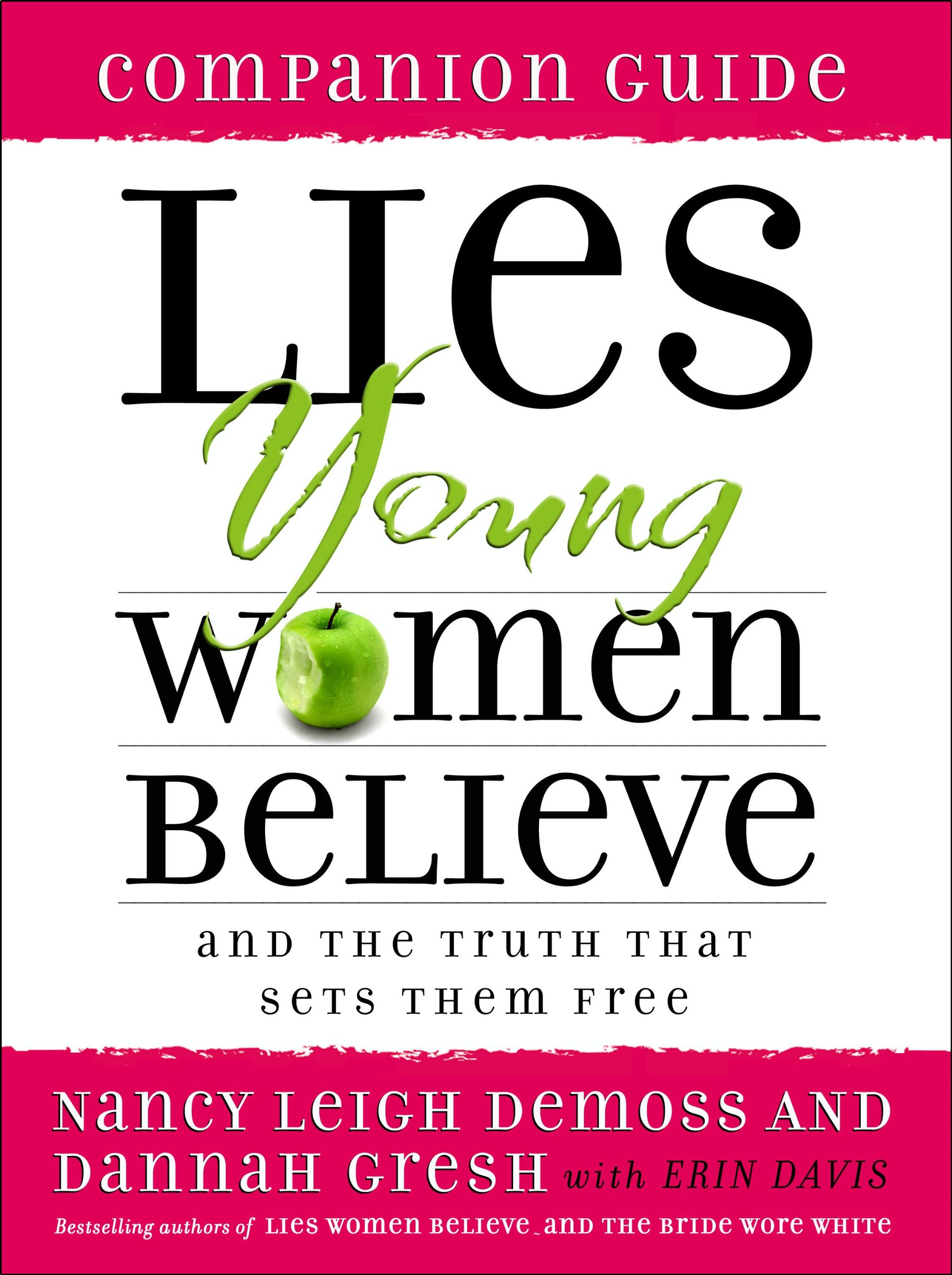 Lies Young Women Believe Companion Guide: And the Truth That Sets Them Free