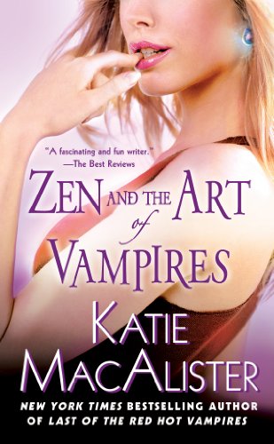 Zen and the Art of Vampires: A Dark Ones Novel (Dark Ones series Book 6)