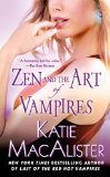 Zen and the Art of Vampires: A Dark Ones Novel (Dark Ones series Book 6)
