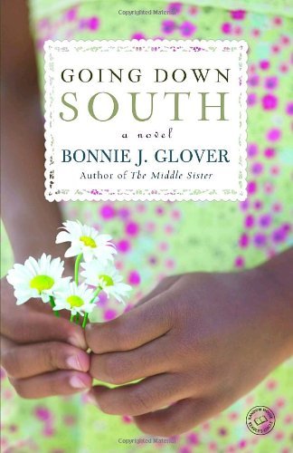Book Cover Going Down South: A Novel