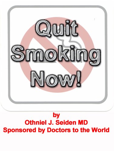 Quit Smoking Now! A doctor designed, truly effective smoking cessation program... (Boomer Book Series 1)