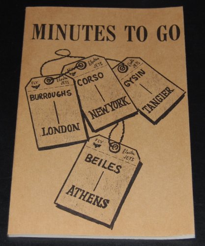 Minutes to Go: Sinclair Beiles, William Burroughs, Gregory Corso, Brion Gysin