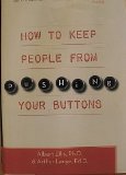 How to Keep People from Pushing Your Buttons