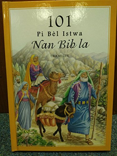 Book Cover Haitian 101 Favorite Stories From the Bible / Haitian Children's Bible By Ura Miller (Author), Gloria Oostema (Illustrator)