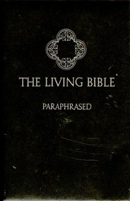 The Living Bible Paraphrased