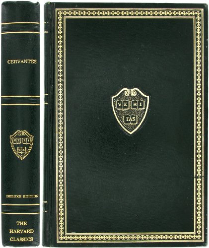 The Harvard Classics Deluxe Edition the First Part of the Delightful History of the Most Ingenious Knight Don Quixote of the Mancha 1937