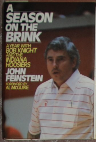 A SEASON ON THE BRINK a Year with Bob Knight and the Indiana Hooseirs