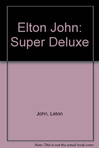 Elton John Super Deluxe