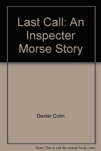 Last Call: An Inspecter Morse Story
