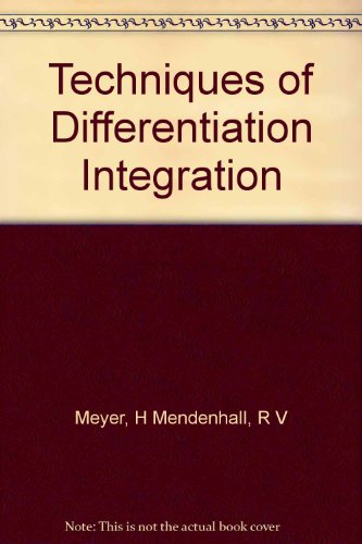 Techniques of Differentiation Integration