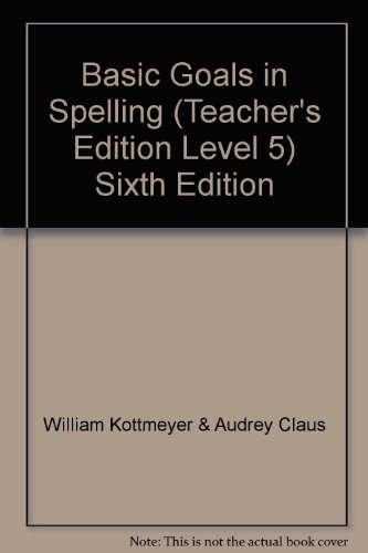 Basic Goals in Spelling (Teacher's Edition Level 5) Sixth Edition