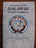 Korean Martial Arts Tang Soo Do Student's Manual