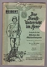 Reibert. Der Dienstunterricht Im Heere