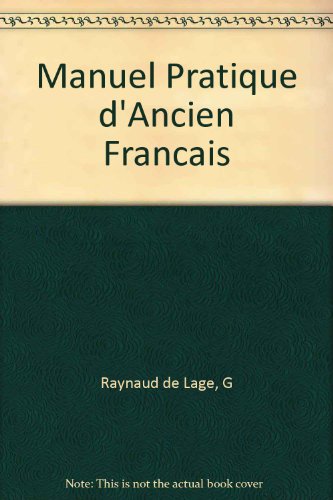 Manuel Pratique d'Ancien Francais