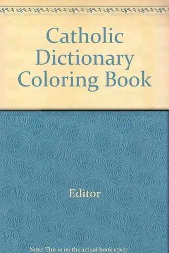 Catholic Dictionary Coloring Book