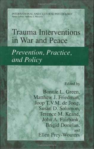 Trauma Interventions in War and Peace: Prevention, Practice, and Policy (International and Cultural Psychology)