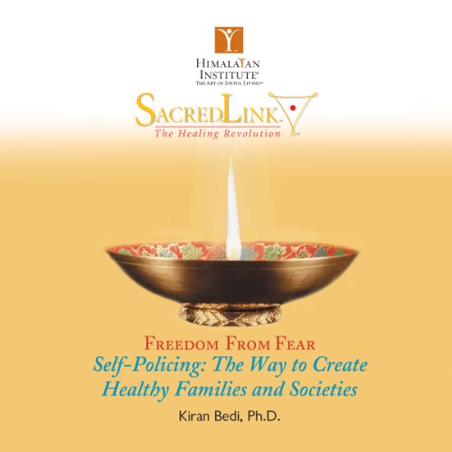 Self-Policing: The Way to Create Healthy Families and Societies
