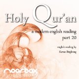 The Holy Qur'an - A Modern English Reading - Part 20: Chapter 27-28