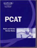 KAPLAN TEST PREP AND ADMISSION PCAT MATH AND VERBAL REVIEW NOTES