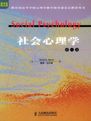 Social Psychology 8th Edition by David G. Myers B01_0120
