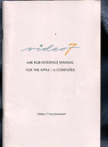 64K RGB INTERFACE MANUAL FOR THE APPLE II COMPUTER