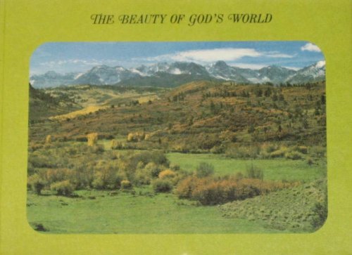 The Beauty of God's World