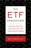 The ETF Strategist: Balancing Risk and Reward for Superior Returns