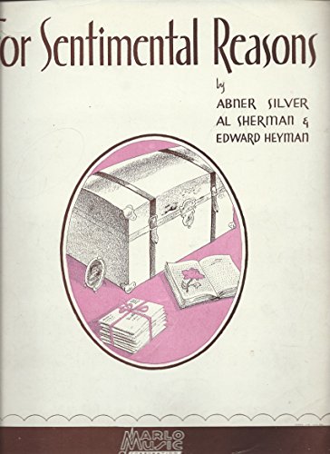 For Sentimental Reasons