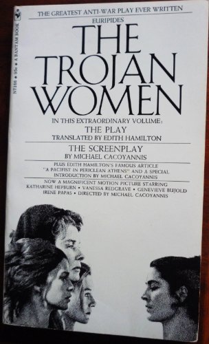 THE TROJAN WOMEN - Euripides - the Play and the Screenplay
