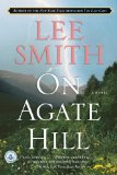 On Agate Hill: A Novel