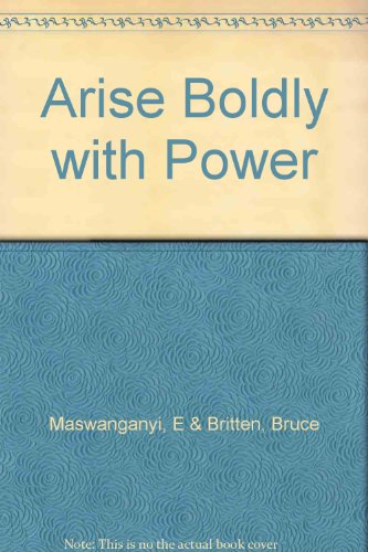 Arise Boldly with Power