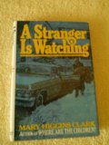 Stranger Is Watching 1ST Edition Signed