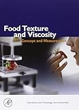 Food Texture and Viscosity: Concept and Measurement (ISSN)
