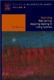 Reviving the Living: Meaning Making in Living Systems (ISSN Book 6)