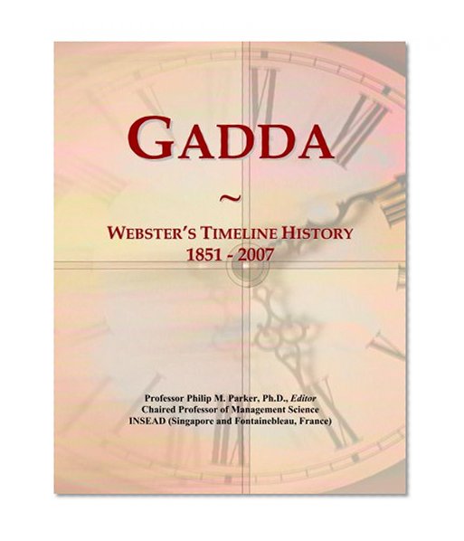 Gadda: Webster's Timeline History, 1851 - 2007
