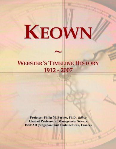 Keown: Webster's Timeline History, 1912 - 2007
